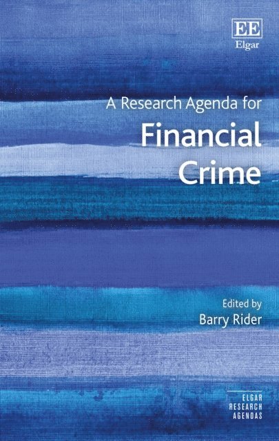Barry Rider - Research Agenda for Financial Crime, E-bok