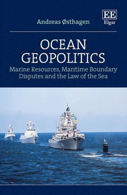 Andreas osthagen - Ocean Geopolitics, E-bok