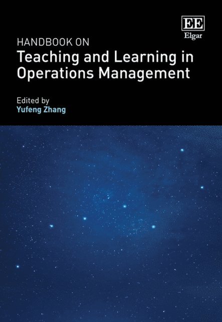 Yufeng Zhang - Handbook on Teaching and Learning in Operations Management, E-bok