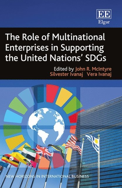 Vera Ivanaj, Silvester Ivanaj, John R. McIntyre - Role of Multinational Enterprises in Supporting the United Nations' SDGs, E-bok