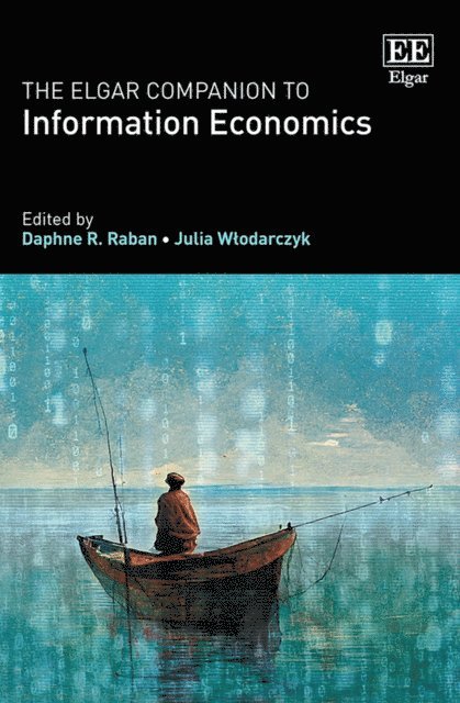 Julia Wlodarczyk, Daphne R. Raban - Elgar Companion to Information Economics, E-bok