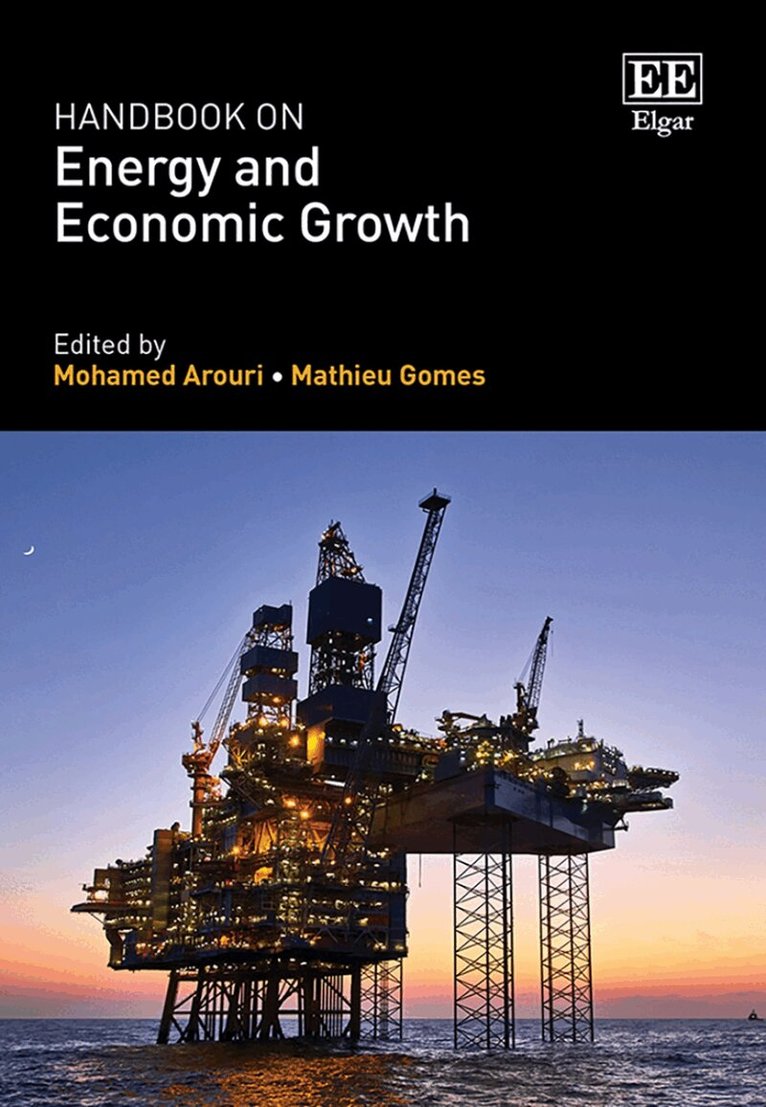 Mohamed Arouri, Mathieu Gomes - Handbook on Energy and Economic Growth, Inbunden