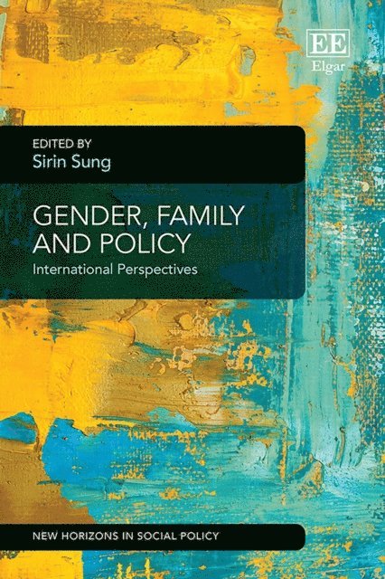 Sirin Sung - Gender, Family and Policy, E-bok