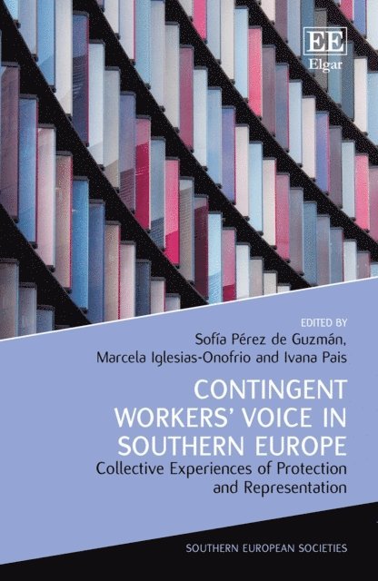 Ivana Pais, Marcela Iglesias-Onofrio, Sofia Perez de Guzman - Contingent Workers' Voice in Southern Europe, E-bok