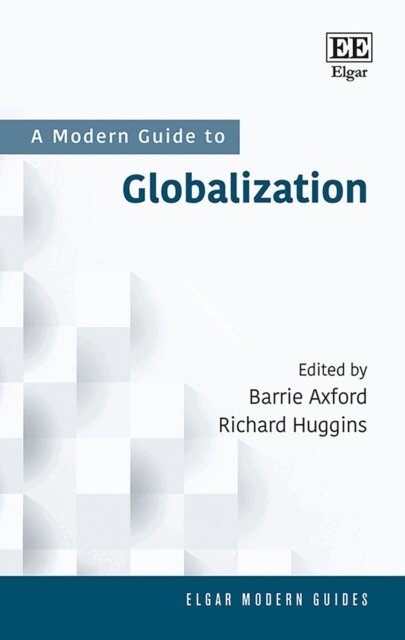 Richard Huggins, Barrie Axford - Modern Guide to Globalization, E-bok