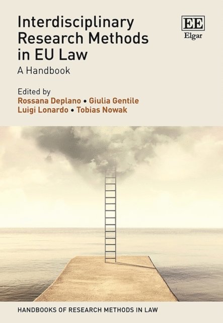 Tobias Nowak, Luigi Lonardo, Giulia Gentile, Rossana Deplano - Interdisciplinary Research Methods in EU Law, E-bok