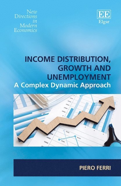 Piero Ferri - Income Distribution, Growth and Unemployment, E-bok