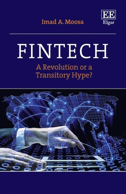 Imad A. Moosa - Fintech, E-bok