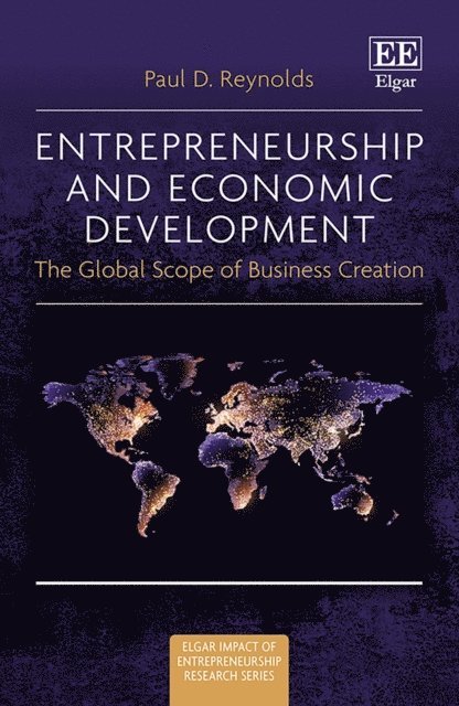 Paul D. Reynolds - Entrepreneurship and Economic Development, E-bok