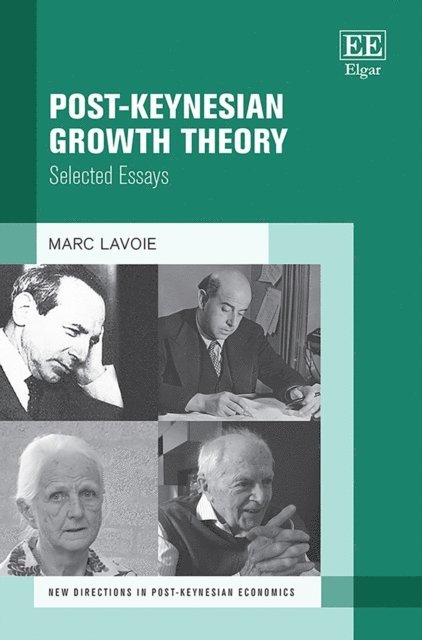 Marc Lavoie - Post-Keynesian Growth Theory, E-bok