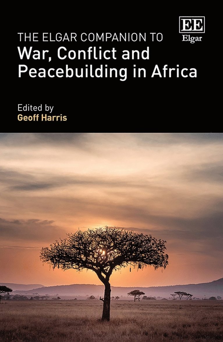 Geoff Harris - Elgar Companion to War, Conflict and Peacebuilding in Africa, Inbunden