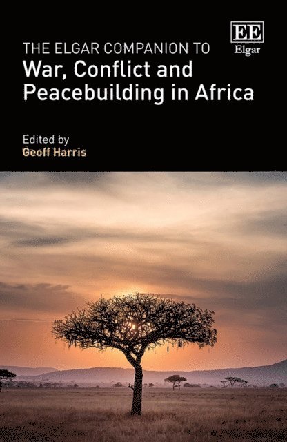 Geoff Harris - Elgar Companion to War, Conflict and Peacebuilding in Africa, E-bok