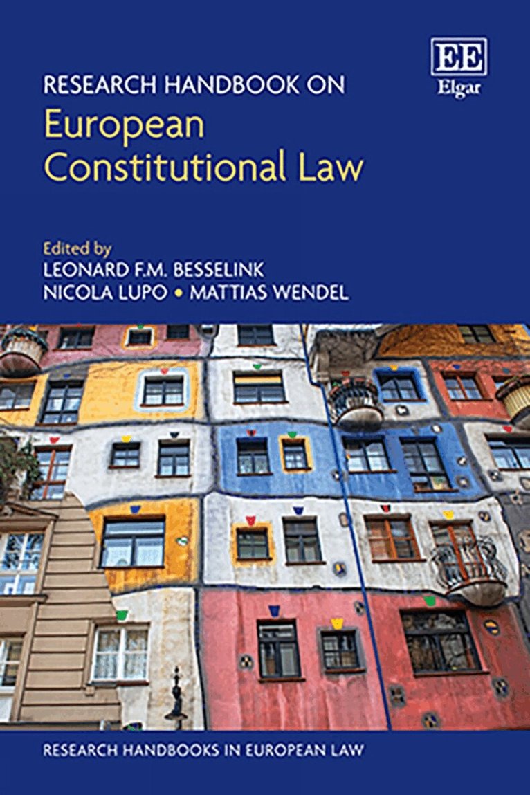 Leonard F.M. Besselink, Nicola Lupo, Mattias Wendel - Research Handbook on European Constitutional Law, Inbunden. Tillgänglighet: Lägg i varukorg