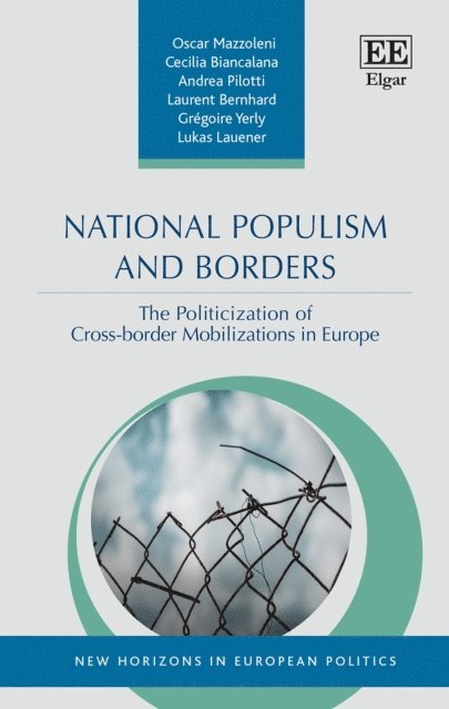 Lukas Lauener, Gregoire Yerly, Laurent Bernhard, Andrea Pilotti, Cecilia Biancalana, Oscar Mazzoleni - National Populism and Borders, E-bok