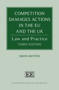 Competition Damages Actions in the EU and the UK