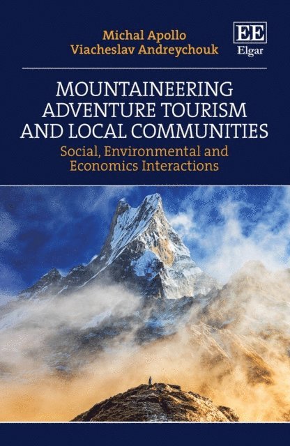 Viacheslav Andreychouk, Michal Apollo - Mountaineering Adventure Tourism and Local Communities, E-bok