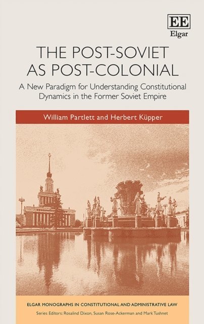 Herbert Kupper, William Partlett - Post-Soviet as Post-Colonial, E-bok