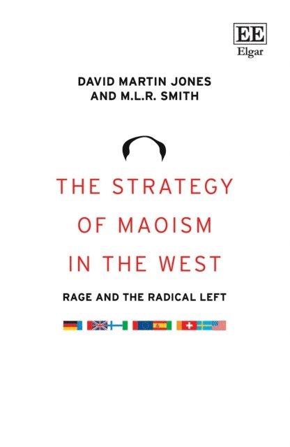 M. L.R. Smith, David M. Jones - Strategy of Maoism in the West, E-bok