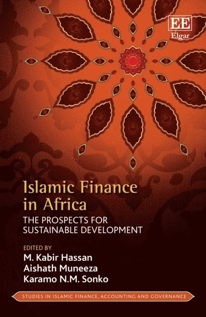 Karamo N.M. Sonko, Aishath Muneeza, M. K. Hassan - Islamic Finance in Africa, E-bok
