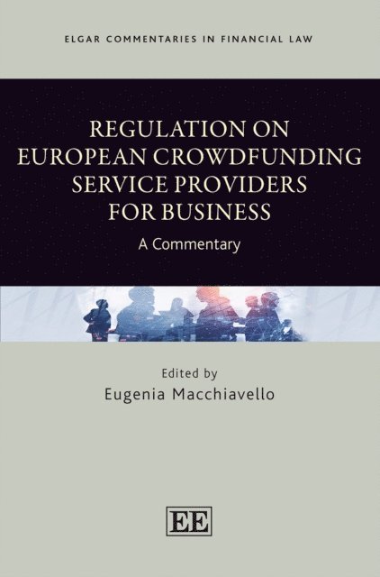 Eugenia Macchiavello - Regulation on European Crowdfunding Service Providers for Business, E-bok