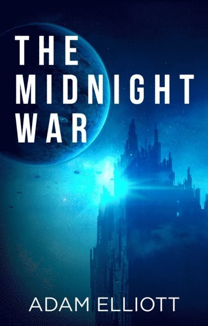 Adam Elliott - Midnight War, E-bok
