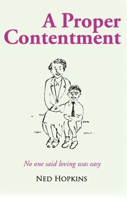 Ned Hopkins - Proper Contentment, E-bok. Tillgänglighet: Lägg i varukorg