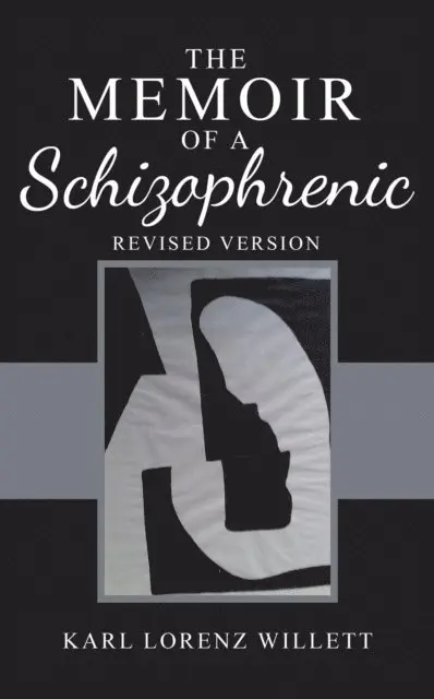 Karl Lorenz Willett - Memoir of a Schizophrenic, E-bok. Tillgänglighet: Lägg i varukorg
