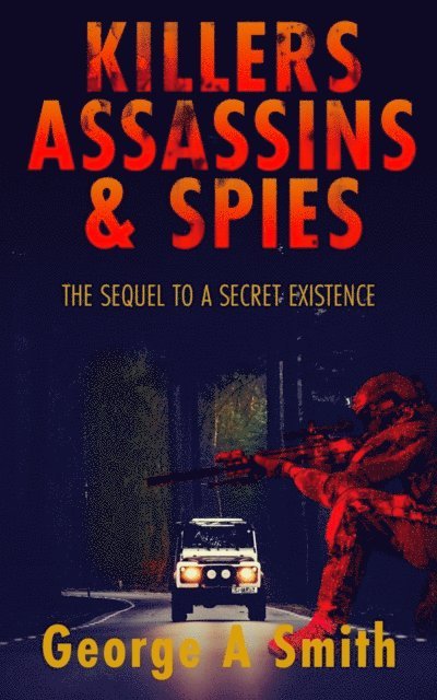 George A Smith - Killers Assassins and Spies, E-bok