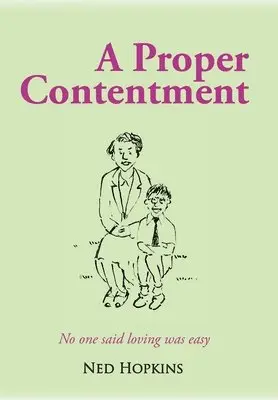 Ned Hopkins - Proper Contentment, Inbunden. Tillgänglighet: Lägg i varukorg