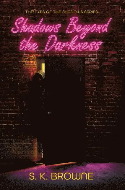 S. K. Browne - Shadows Beyond the Darkness, E-bok. Tillgänglighet: Lägg i varukorg
