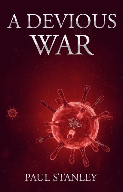 Paul Stanley - Devious War, E-bok