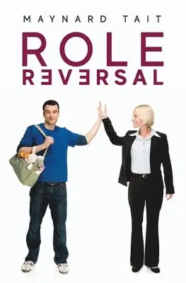 Maynard Tait - Role Reversal, Häftad. Tillgänglighet: Lägg i varukorg