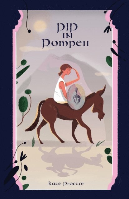 Kate Proctor - Pip in Pompeii, E-bok