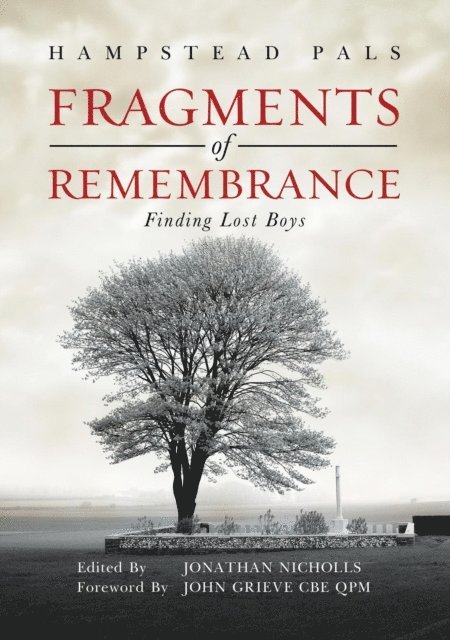 Hampstead Pals, Jonathan Nicholls - Fragments of Remembrance, E-bok