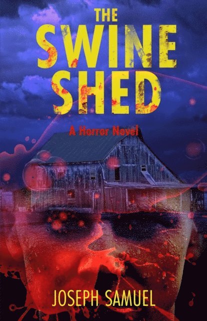 Joseph Samuel - Swine Shed, E-bok