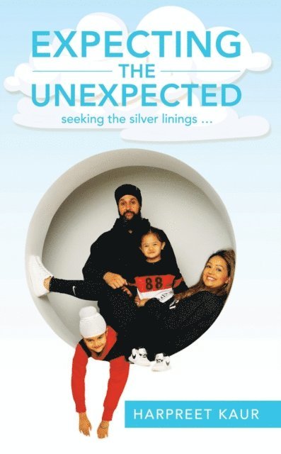 Harpreet Kaur - Expecting the Unexpected, E-bok