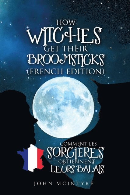 John McIntyre - Comment les Sorcières Obtiennent Leurs Balais, E-bok