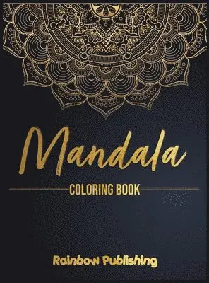 Rainbow Publishing - Mandala Coloring Book, Inbunden. Tillgänglighet: Lägg i varukorg