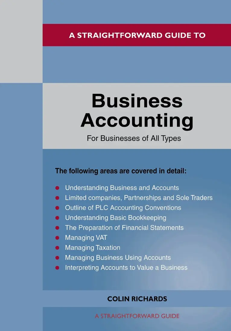 Colin Richards - Straightforward Guide to Business Accounting for Businesses of All Types, Häftad. Tillgänglighet: Lägg i varukorg