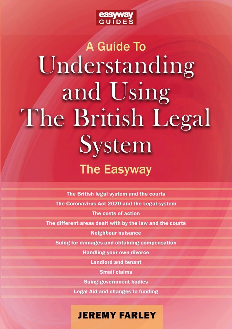 Jeremy Farley - Understanding and Using the British Legal System, Häftad