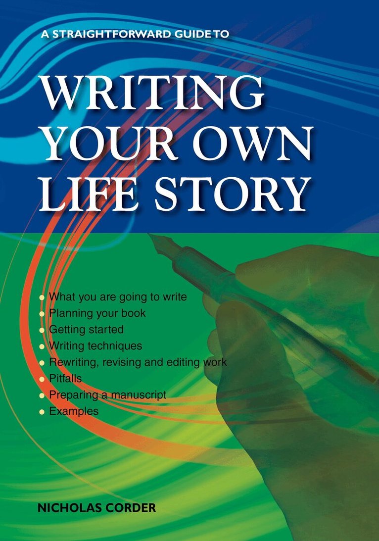Nicholas Corder - Straightforward Guide to Writing Your Own Life Story, Häftad. Tillgänglighet: Lägg i varukorg
