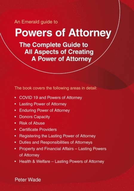 Peter Wade - Emerald Guide to Powers of Attorney, E-bok
