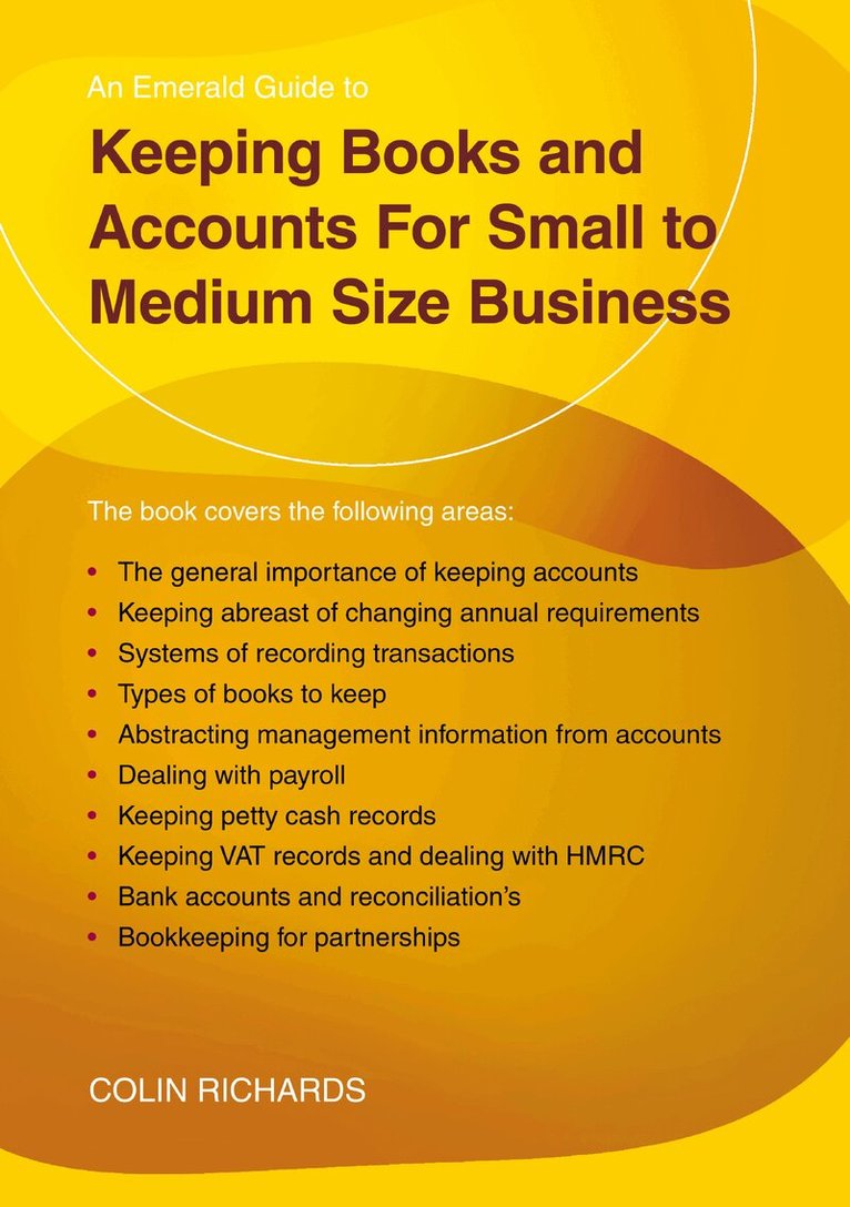 Colin Richards - Keeping Books and Accounts for Small to Medium Size Business, Häftad