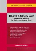 Straightforward Guide to Health and Safety