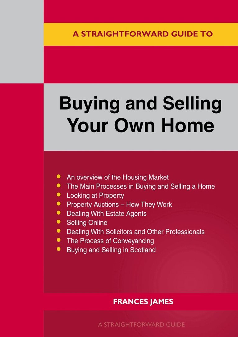 Frances James - Straightforward Guide to Buying and Selling Your Own Home Revised Edition - 2024, Häftad