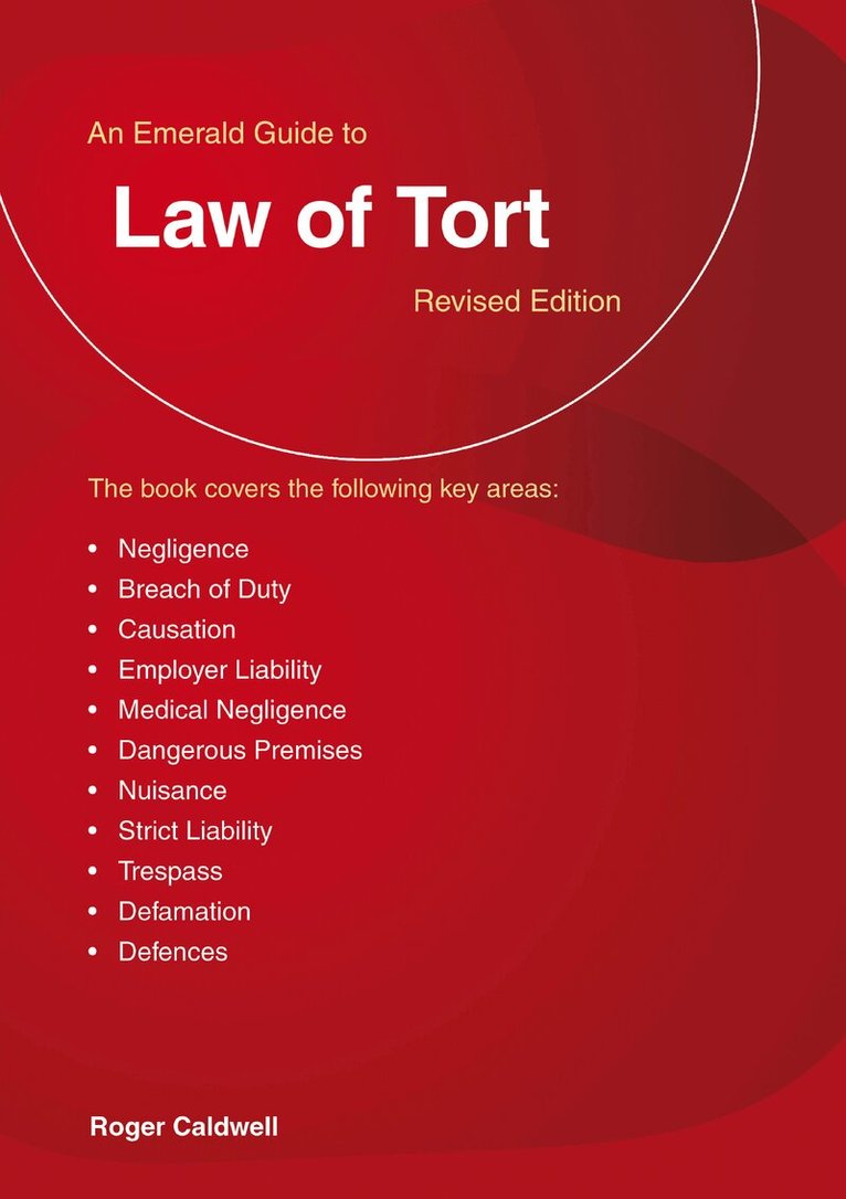 Roger Caldwell - Emerald Guide to The Law of Tort, Häftad