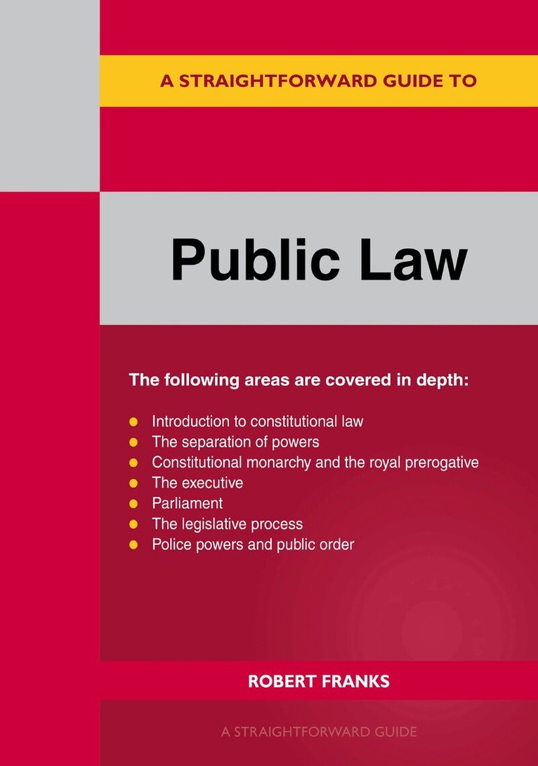 Robert Franks - Straightforward Guide to Public Law, Häftad. Tillgänglighet: Lägg i varukorg