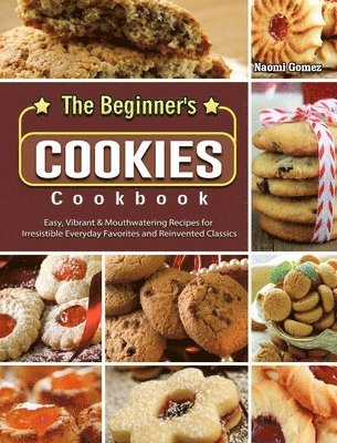 Beginner's Cookies Cookbook