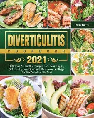 Diverticulitis Cookbook 2021