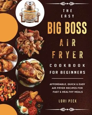 Easy Big Boss Air Fryer Cookbook For Beginners